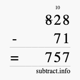 Calculate 828 minus 71 using long subtraction