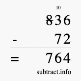 Calculate 836 minus 72 using long subtraction