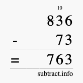 Calculate 836 minus 73 using long subtraction