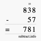 Calculate 838 minus 57 using long subtraction