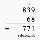 Calculate 839 minus 68 using long subtraction