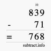 Calculate 839 minus 71 using long subtraction