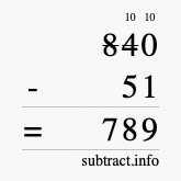 Calculate 840 minus 51 using long subtraction