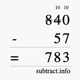 Calculate 840 minus 57 using long subtraction
