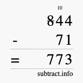 Calculate 844 minus 71 using long subtraction