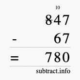 Calculate 847 minus 67 using long subtraction