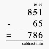 Calculate 851 minus 65 using long subtraction