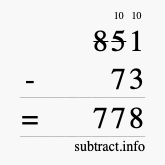 Calculate 851 minus 73 using long subtraction