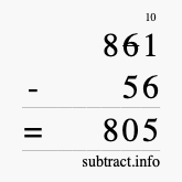 Calculate 861 minus 56 using long subtraction