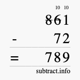 Calculate 861 minus 72 using long subtraction