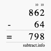Calculate 862 minus 64 using long subtraction