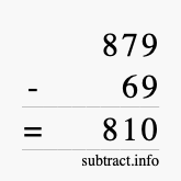 Calculate 879 minus 69 using long subtraction