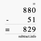 Calculate 880 minus 51 using long subtraction