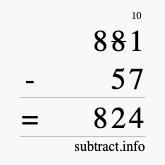 Calculate 881 minus 57 using long subtraction