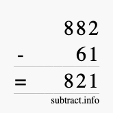 Calculate 882 minus 61 using long subtraction