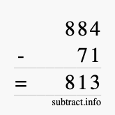Calculate 884 minus 71 using long subtraction