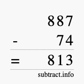 Calculate 887 minus 74 using long subtraction