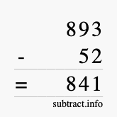 Calculate 893 minus 52 using long subtraction
