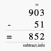 Calculate 903 minus 51 using long subtraction