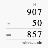 Calculate 907 minus 50 using long subtraction
