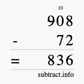Calculate 908 minus 72 using long subtraction