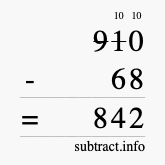 Calculate 910 minus 68 using long subtraction