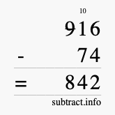 Calculate 916 minus 74 using long subtraction