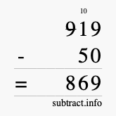 Calculate 919 minus 50 using long subtraction