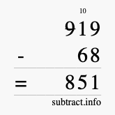 Calculate 919 minus 68 using long subtraction