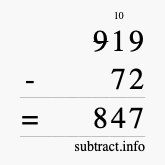 Calculate 919 minus 72 using long subtraction
