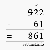 Calculate 922 minus 61 using long subtraction