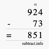 Calculate 924 minus 73 using long subtraction