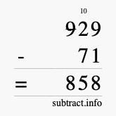 Calculate 929 minus 71 using long subtraction