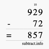 Calculate 929 minus 72 using long subtraction