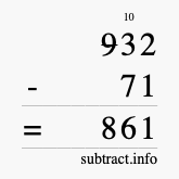 Calculate 932 minus 71 using long subtraction