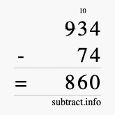 Calculate 934 minus 74 using long subtraction