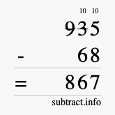 Calculate 935 minus 68 using long subtraction