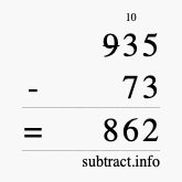 Calculate 935 minus 73 using long subtraction