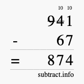 Calculate 941 minus 67 using long subtraction