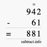 Calculate 942 minus 61 using long subtraction