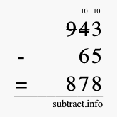 Calculate 943 minus 65 using long subtraction