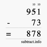 Calculate 951 minus 73 using long subtraction