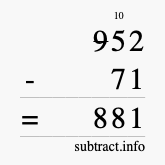 Calculate 952 minus 71 using long subtraction