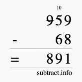 Calculate 959 minus 68 using long subtraction