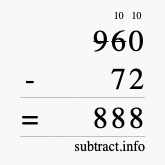 Calculate 960 minus 72 using long subtraction
