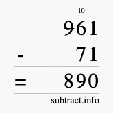Calculate 961 minus 71 using long subtraction