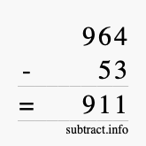 Calculate 964 minus 53 using long subtraction