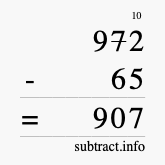 Calculate 972 minus 65 using long subtraction