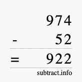Calculate 974 minus 52 using long subtraction