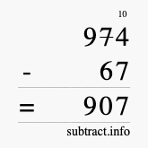 Calculate 974 minus 67 using long subtraction